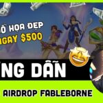 Game NFT Fableborne | Hướng dẫn Play To Airdrop Fableborne đấu Boss kiếm $500 – X GameFi