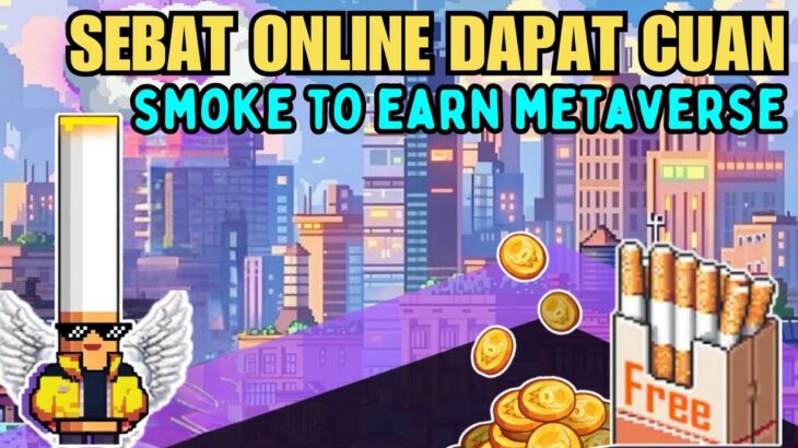 Game NFT Metaverse Terbaru Smoke To Earn | Sesepuh NFT