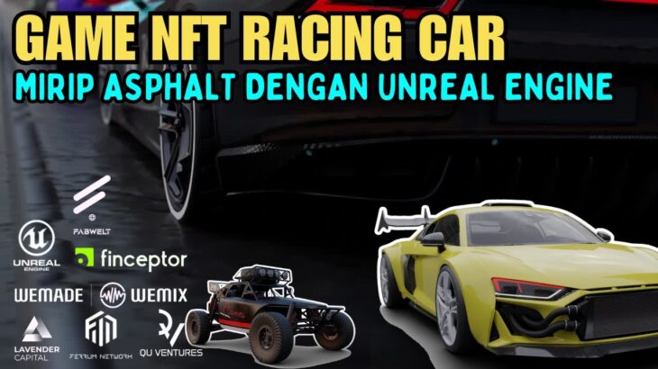 Game NFT Racing Car Mirip Asphalt Tidak Boleh Dilewatkan – RGames | Fabwelt Studio | Sesepuh NFT