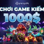 Hướng dẫn chơi game NFT Illuvium kiếm tiền 1000$ dành cho người mới