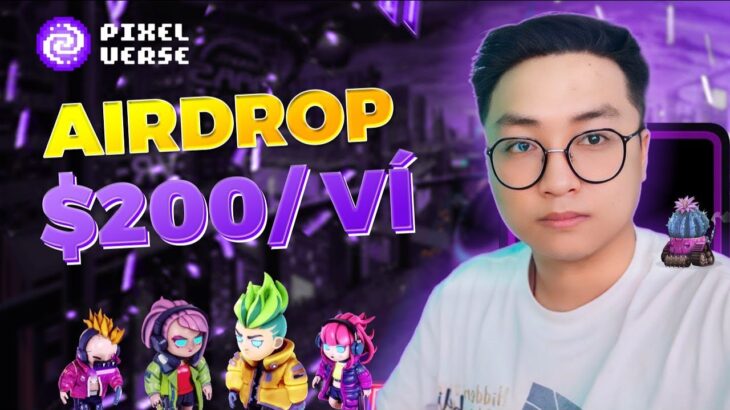 NFT Game Pixelverse | 4 Cách kiếm Poin siêu dễ nhận Airdrop $200/ Ví