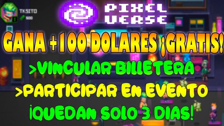 📢 ¡PAGANDO! 📢 VINCULA WALET💸 GANAS MAS DE 100$ |🤑  PIXELVERSE NFT GAME 2024