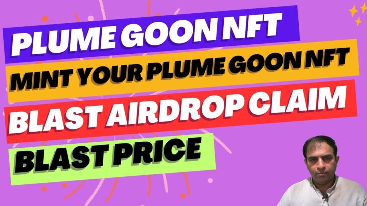 PLUME GOON NFT|MINT YOUR PLUME GOON NFT|BLAST AIRDROP CLAIM