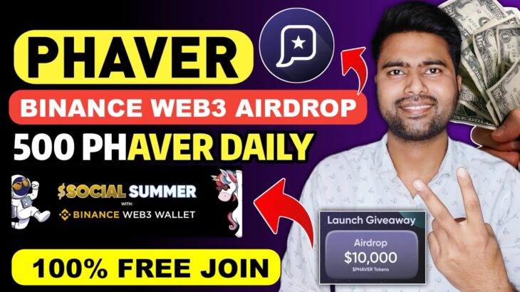 Phaver Airdrop Binance Web3 $500 🤑 | Phaver Social Summer NFT | Phaver App