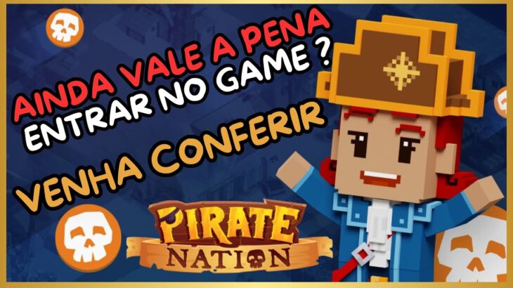 Pirate Nation jogo nft , vale apena entrar HOJE, minha Opinião Sincera venha conferir #piratenation