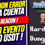 THE BEACON NFT: Evento x $300 USDT en MODALIDAD OCULTA + Solucionar error CUENTA NO CALIFICADA !