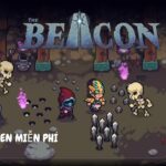 The Beacon | Game NFT thể loại nhập vai – cày game kiếm token miễn phí