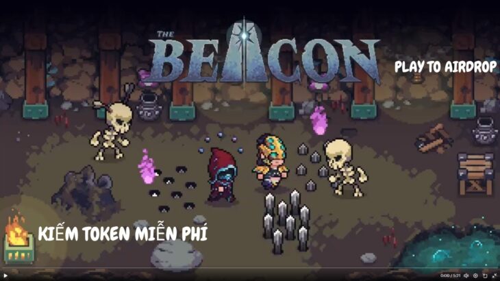 The Beacon | Game NFT thể loại nhập vai – cày game kiếm token miễn phí