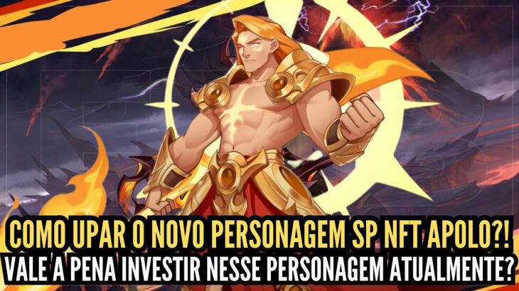 ⭐DICAS E MACETES PARA EVOLUIR O NOVO NFT APOLO, VALE A PENA INVESTIR? – EPIC BALLAD: RISE OF HEROES⭐