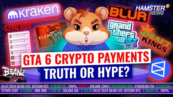 GTA 6 Crypto Payments & $240K NFT Scam on Blur & Kraken’s Nuclear Power ⚡️ Hamster News