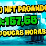 Jogo NFT Que Mais Paga, Ganhe R$157,55 em Poucas Horas Jogando!