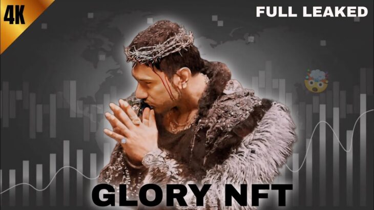 🤯 LEAKED | GLORY NFT | YO YO HONEY SINGH GLORY NFT INTRO LEAK | NEW SONG LEAKED | VIJAYANT VILLAGER