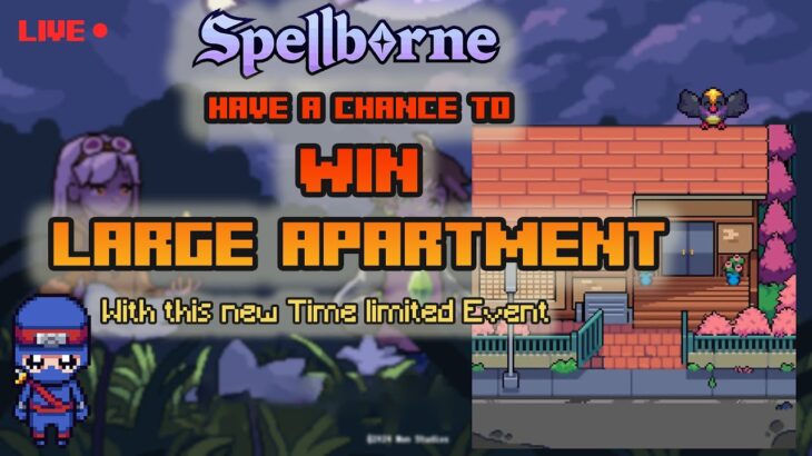 Live: Have a chance to win NFT Apartment on Spellborne