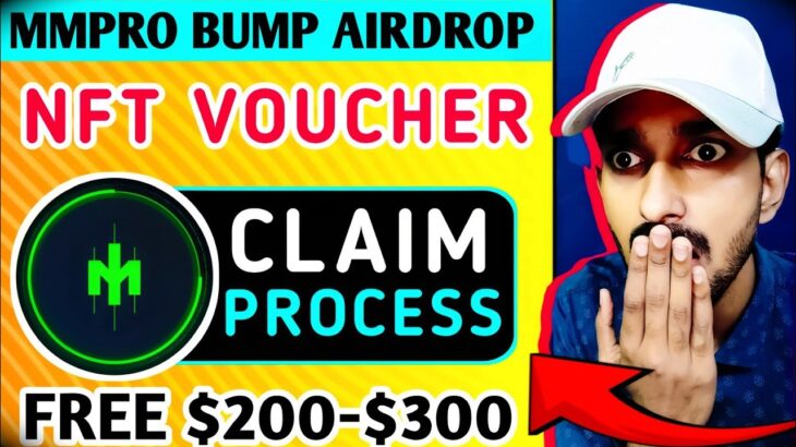 🔥MMpro Bump NFT Voucher | MMpro Bump Airdrop | MMpro Airdrop | MMpro Bump Mining | Bump Token