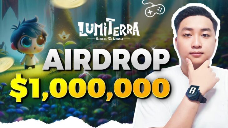 NFT Game Lumiterra | Airdrop 1,000,000 USD Tháng 7 2024