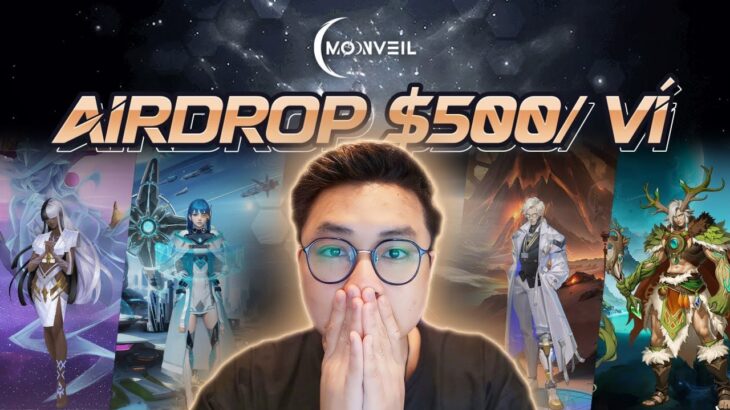 NFT Game Moonveil | Hướng dẫn làm Airdrop FREE – Cơ hội nhật $500 – $1000 / Ví