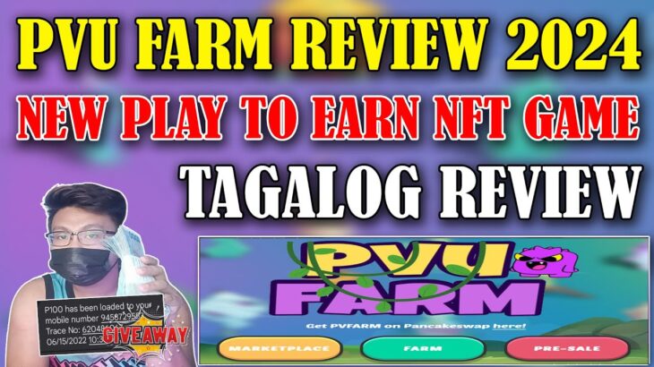 PVU FARM REVIEW 2024! NEW PLAY TO EARN NFT GAME THIS 2024! PWEDE NA MAG LARO! TAGALOG REVIEW 2024