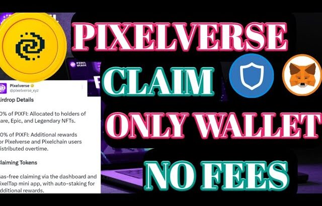 Pixelverse Airdrop Claim। PixelVerse NFT Claim। PixelVerse Airdrop Claim Dates। Pixel Verse ।