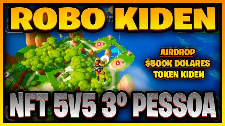 ROBO KIDEN JOGO NFT 5V5 COM SERVIDOR BRASILEIRO | PLAY-TO-AIRDROP $500K TOKEN KIDEN! (2024)