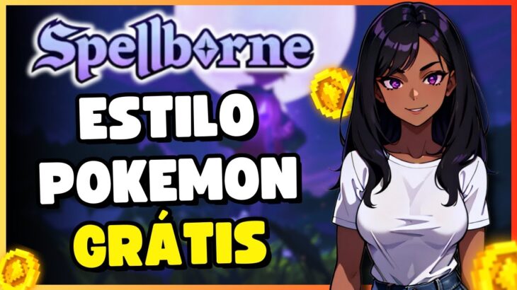 SPELLBORNE – NOVO JOGO NFT ESTILO POKEMON GRÁTIS AIRDROP PAGANDO