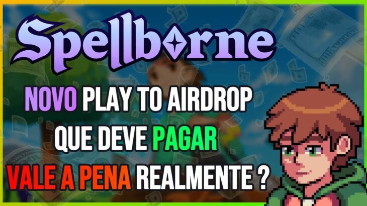 Spellborn – NOVO JOGO NFT com Play To Airdrop ! Vale a pena mesmo ? Saiba tudo sobre o jogo !!