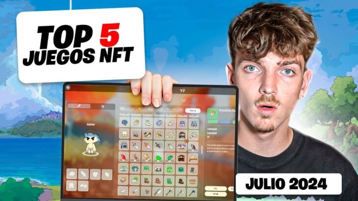 TOP 5 MEJORES JUEGOS NFT PARA GANAR DINERO | Julio 2024