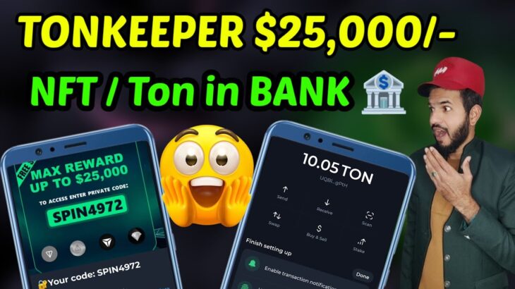 Tonkeeper $25,000/- Claim now | Spin game NFT | Hamster kombat tonkeeper fraud scam digital |