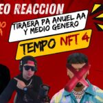 Video Reaccion: Tempo – NFT 4 “Tiraera Pa Medio Genero”🔥