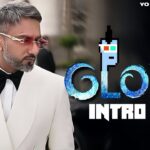 YO YO HONEY SINGH – GLORY INTRO NFT ON 18 JULY | GLORY ALBUM HAS 18 SONGS | ACCOUNTS