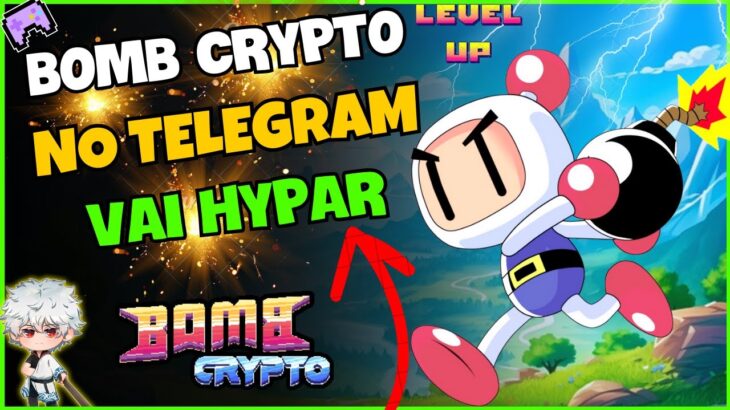 💣 BOMB CRYPTO no TELEGRAM – SORTEIO DE 3 CONTAS FULL – JOGO NFT GRÁTIS – CONFIRA O LANÇAMENTO