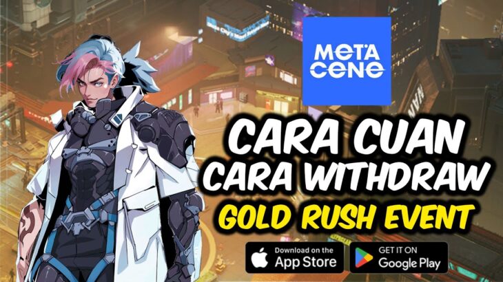 Cara Cuan dan Withdraw di Event Gold Rush Game NFT Metacene!