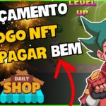 ⛏️ DAILY SHOP – JOGO NFT de MINERAÇÃO PAGANDO – GRÁTIS ? – SORTEIO- NUEVO NFT de BAIXO INVESTIMENTO