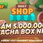 Daily Shop | Trải nghiệm cầm 5.000.000 đi gacha box NFT trong Daily Shop