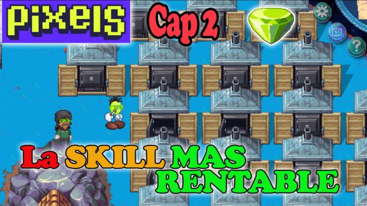 ¡Descubre la Mejor Skill para Ganar en Pixels NFT! 💰