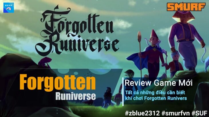 Forgotten Runiverse | Game NFT | Tất tần tật về game mới trên ronin mà bạn cần để bắt đầu !!!!