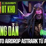 Game NFT AstrArk | Hướng dẫn cày Airdrop trên Mobile kiếm ngay phần thưởng 50$ tại Game – X GameFi