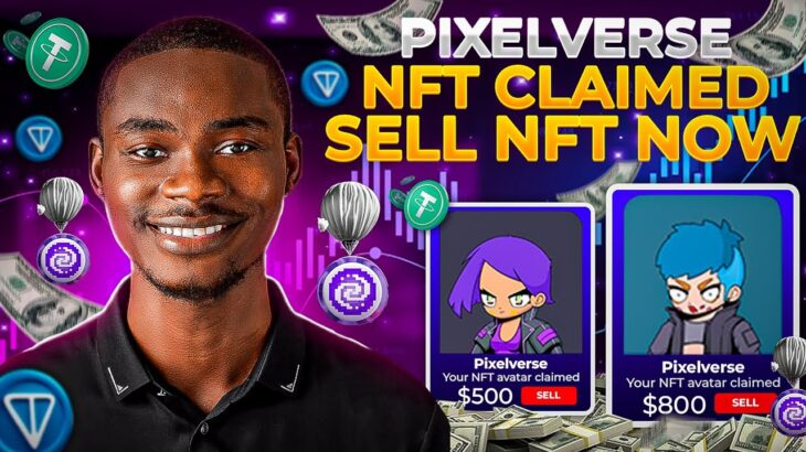 I CLAIMED 2 PIXELVERSE NFT: Here’s How You Can Claim & SELL Pixelverse NFT  (Free ton)