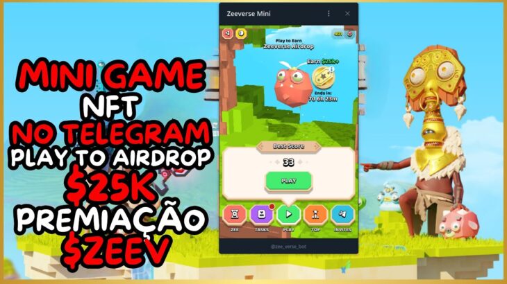 JOGO NFT MINI GAME TELEGRAM ZEEVERSE  PLAY TO AIRDROP COM PREMIAÇAO DE $25K USD  E $ZEEV