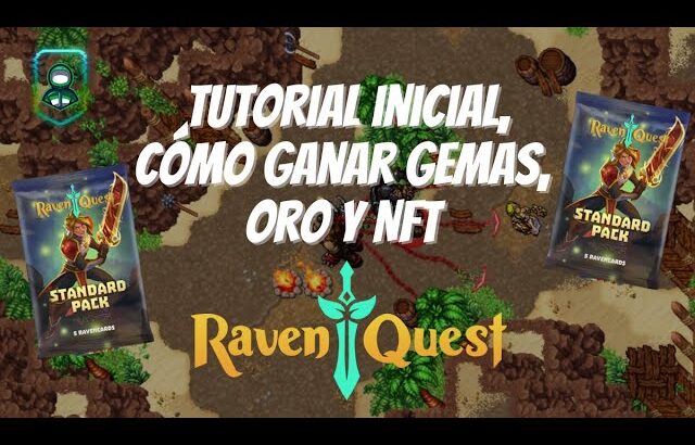 💥JUEGA RAVENQUEST AHORA Y GANA ORO, GEMAS Y NFT💥TUTORIAL INCIAL #ravenquest