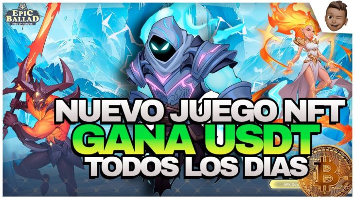 JUEGO NFT PAGANDO USDT GRATIS😱CORRE A Y APROVECHA ESTÁ OPORTUNIDAD CON EPIC BALLAD🎁