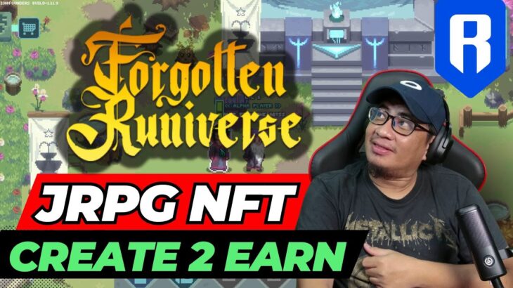 NEW MMOJRPG NFT GAME FORGOTTEN RUNIVERSE GAMEPLAY – CREATE TO EARN