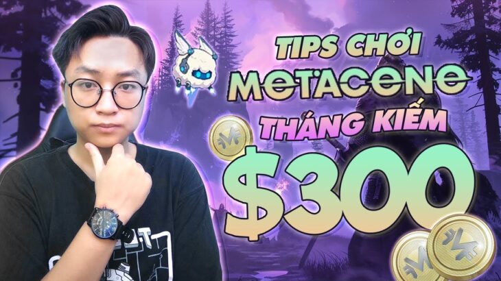 NFT Game Metacene | Mẹo lên lv 35 thần tốc kiếm airdrop FREE