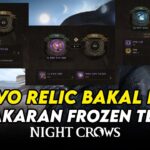 NIH EVO RELIC BAKAL BANYAK BANGET BUTUH FROZEN TEAR ? – NIGHT CROWS NFT/P2E