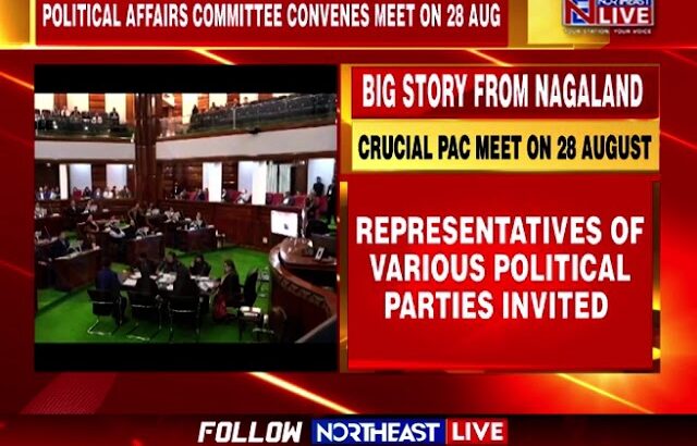 Nagaland: Political Affairs Committee Convenes Crucial Meet on Naga Issue, NFT on Aug 28