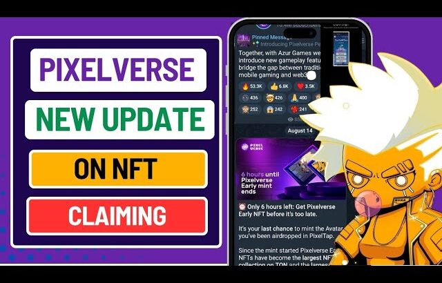 New Update From Pixelverse About NFT Claiming 🔥