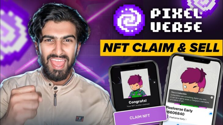 🤯 PIXELVERSE Airdrop NFT Claim Process l How To Sell Pixelverse NFT ? Complete Details