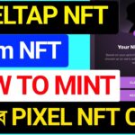 Pixelverse NFT Claim ON💥কিভাবে NFT Claim করে টাকা হাতে নিবেন💥How to Minting Your NFT💥কবে NFT Sellহবে