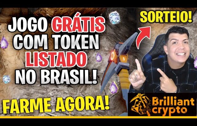 TOKEN LISTADO NO BRASIL – JOGO DE MINERAÇÃO NFT GRATIS Brilliant crypto – play to earn