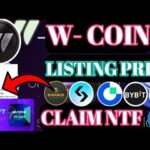 W-Coin Pre Market । W-Coin Trust Wallet NFT Claim। W-Coin Listing Exchange । W-Coin Blockchain।