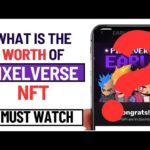 What if the Worth of Pixelverse NFT Now? 🤔